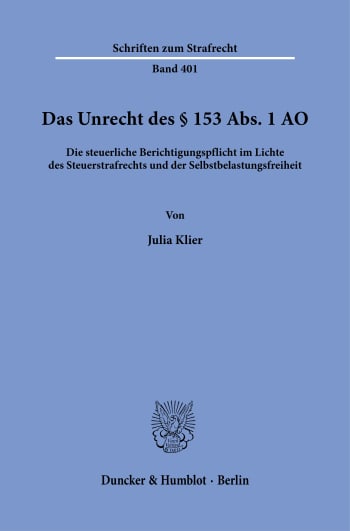 Cover: Das Unrecht des § 153 Abs. 1 AO