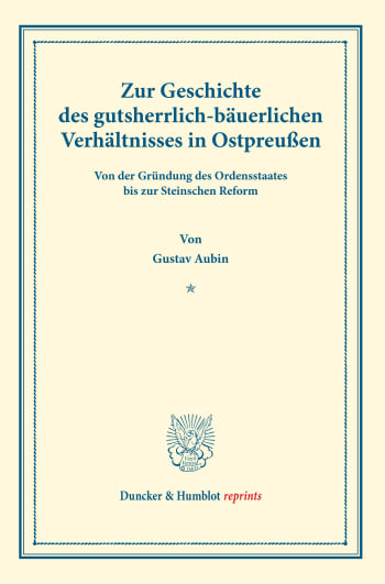 Cover: Zur Geschichte des gutsherrlich-bäuerlichen Verhältnisses in Ostpreußen