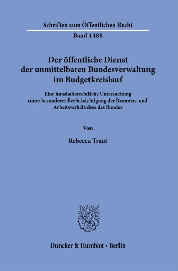 Cover: Der öffentliche Dienst der unmittelbaren Bundesverwaltung im Budgetkreislauf