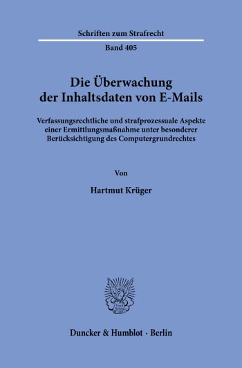 Cover: Die Überwachung der Inhaltsdaten von E-Mails