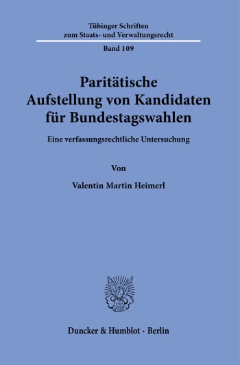 Cover: Paritätische Aufstellung von Kandidaten für Bundestagswahlen