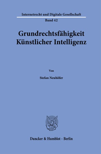 Cover: Grundrechtsfähigkeit Künstlicher Intelligenz