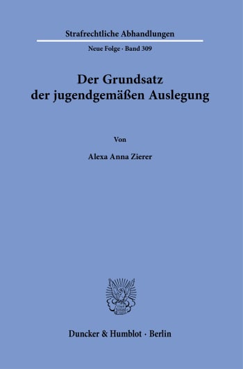 Cover: Der Grundsatz der jugendgemäßen Auslegung