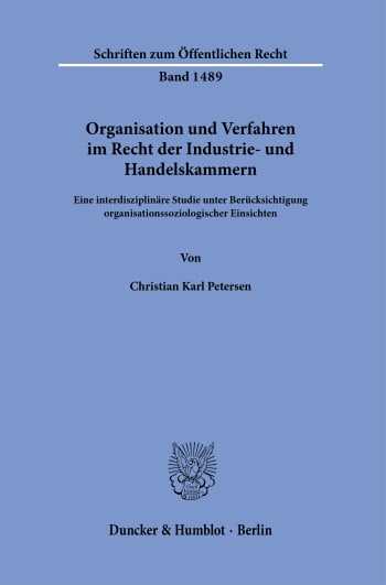 Cover: Organisation und Verfahren im Recht der Industrie- und Handelskammern