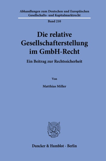 Cover: Die relative Gesellschafterstellung im GmbH-Recht