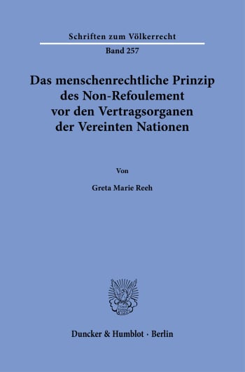 Cover: Das menschenrechtliche Prinzip des Non-Refoulement vor den Vertragsorganen der Vereinten Nationen