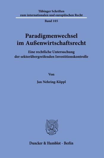 Cover: Paradigmenwechsel im Außenwirtschaftsrecht