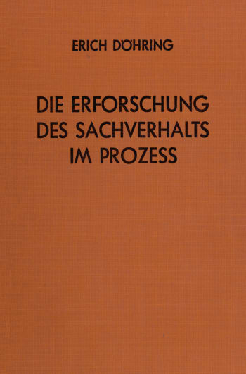 Cover: Die Erforschung des Sachverhalts im Prozeß