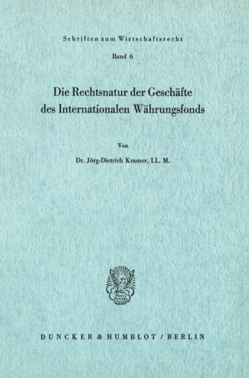 Cover: Die Rechtsnatur der Geschäfte des Internationalen Währungsfonds