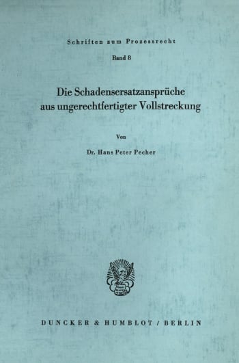 Cover: Die Schadensersatzansprüche aus ungerechtfertigter Vollstreckung