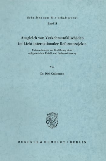 Cover: Ausgleich von Verkehrsunfallschäden im Licht internationaler Reformprojekte