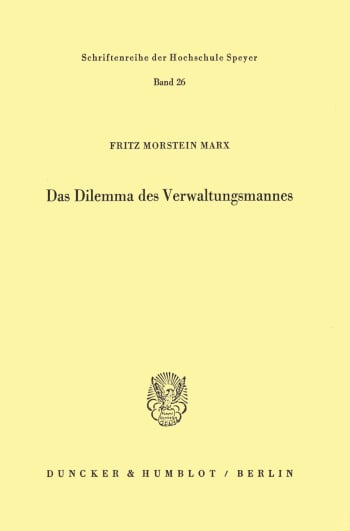 Cover: Das Dilemma des Verwaltungsmannes