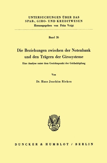 Cover: Die Beziehungen zwischen der Notenbank und den Trägern der Girosysteme