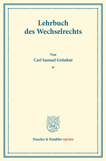 Cover: Lehrbuch des Wechselrechts