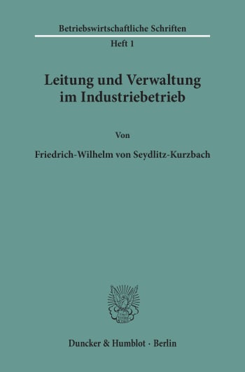 Cover: Leitung und Verwaltung im Industriebetrieb