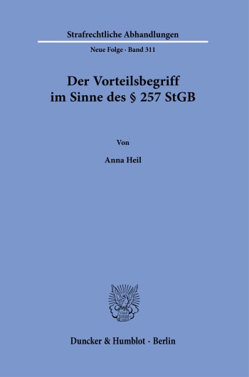 Cover: Der Vorteilsbegriff im Sinne des § 257 StGB