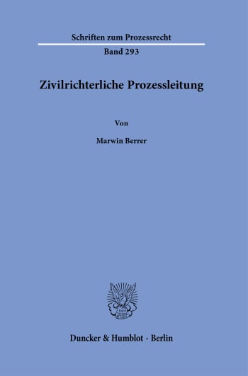 Cover: Zivilrichterliche Prozessleitung