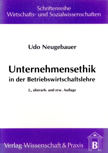 Cover: Unternehmensethik in der Betriebswirtschaftslehre