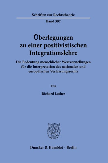 Cover: Überlegungen zu einer positivistischen Integrationslehre