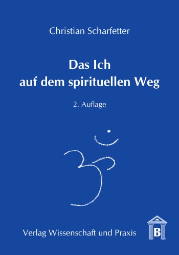 Cover: Das Ich auf dem spirituellen Weg