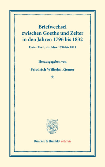 Cover: Briefwechsel zwischen Goethe und Zelter in den Jahren 1796 bis 1832