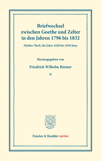 Cover: Briefwechsel zwischen Goethe und Zelter in den Jahren 1796 bis 1832