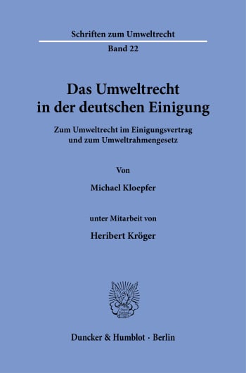 Cover: Das Umweltrecht in der deutschen Einigung