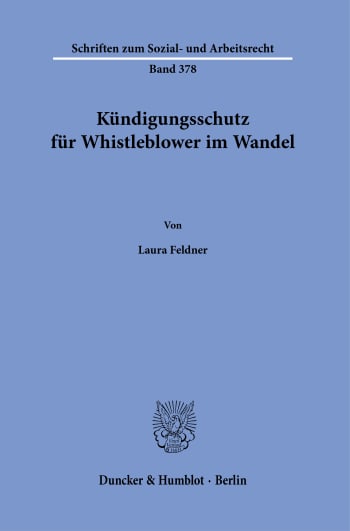 Cover: Kündigungsschutz für Whistleblower im Wandel