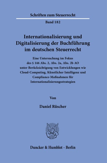 Cover: Internationalisierung und Digitalisierung der Buchführung im deutschen Steuerrecht