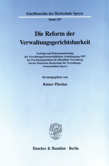 Cover: Die Reform der Verwaltungsgerichtsbarkeit