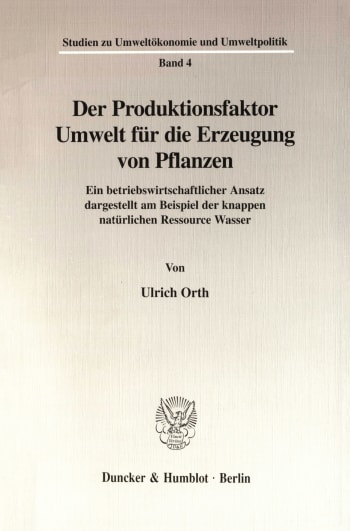 Cover: Der Produktionsfaktor Umwelt für die Erzeugung von Pflanzen