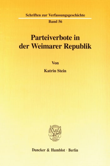 Cover: Parteiverbote in der Weimarer Republik