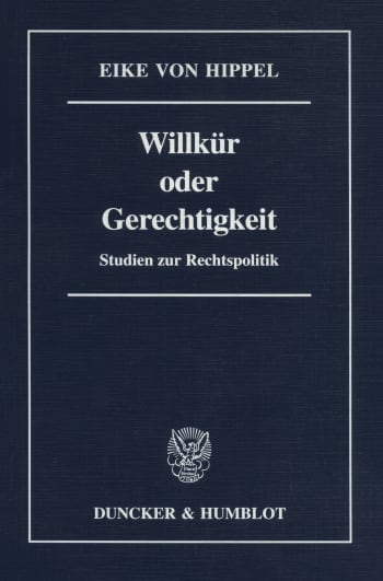 Cover: Willkür oder Gerechtigkeit