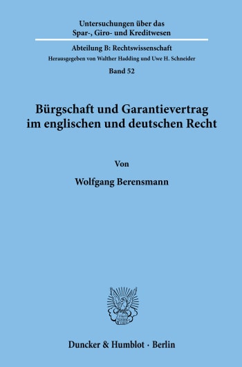 Cover: Bürgschaft und Garantievertrag im englischen und deutschen Recht