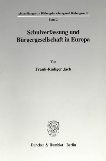 Cover: Schulverfassung und Bürgergesellschaft in Europa