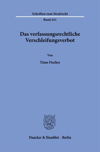 Cover: Das verfassungsrechtliche Verschleifungsverbot