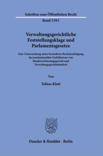 Cover: Verwaltungsgerichtliche Feststellungsklage und Parlamentsgesetze