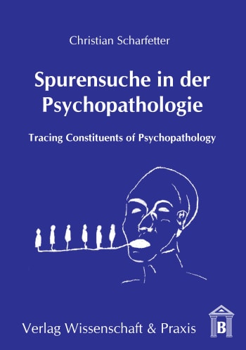 Cover: Spurensuche in der Psychopathologie