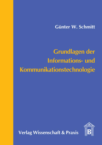 Cover: Grundlagen der Informations- und Kommunikationstechnologie