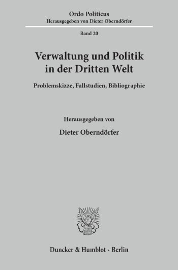 Cover: Verwaltung und Politik in der Dritten Welt