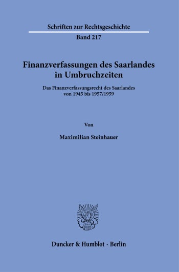 Cover: Finanzverfassungen des Saarlandes in Umbruchzeiten