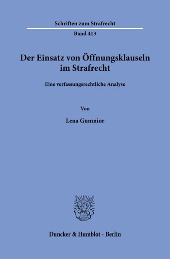 Cover: Der Einsatz von Öffnungsklauseln im Strafrecht