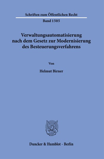 Cover: Verwaltungsautomatisierung nach dem Gesetz zur Modernisierung des Besteuerungsverfahrens