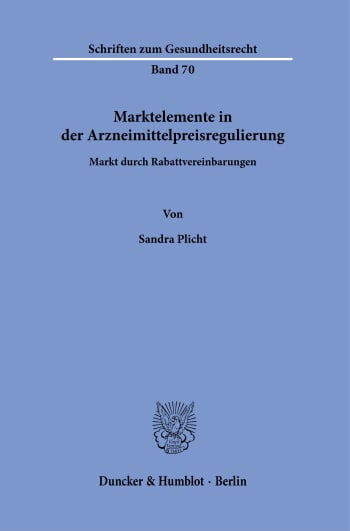 Cover: Marktelemente in der Arzneimittelpreisregulierung