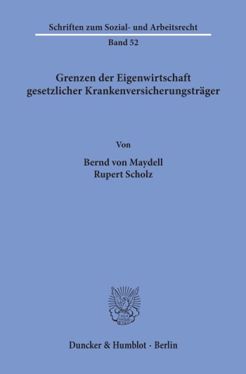 Cover: Grenzen der Eigenwirtschaft gesetzlicher Krankenversicherungsträger