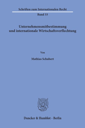 Cover: Unternehmensmitbestimmung und internationale Wirtschaftsverflechtung