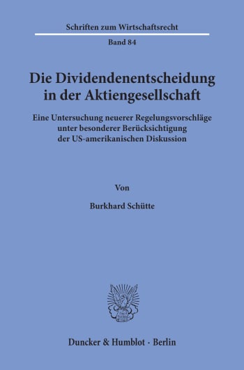 Cover: Die Dividendenentscheidung in der Aktiengesellschaft