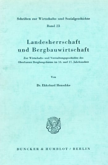 Cover: Landesherrschaft und Bergbauwirtschaft