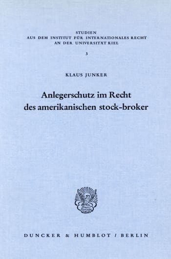 Cover: Anlegerschutz im Recht des amerikanischen stock-broker