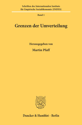 Cover: Die Grenzen der Verteilungs- und Sozialpolitik in einer stagnierenden bzw. wachsenden Wirtschaft